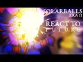 Download Lagu Solarballs Era 2 React to their future/wip shjreudksshnckrir