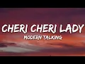 Lagu Modern Talking - Cheri Cheri Lady (Lyrics)