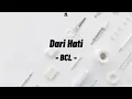 Download Lagu Dari Hati - BCL (Ost. Pasutri Gaje) Video Lirik Lagu