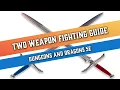 Two Weapon Fighting - Guide for Dungeons and Dragons 5e