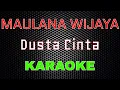 Download Lagu Maulana Wijaya - Dusta Cinta [Karaoke] | LMusical