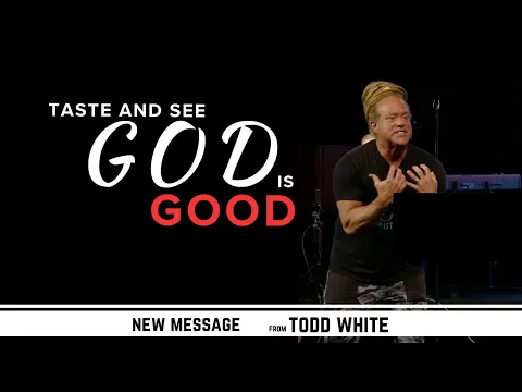 Download MP3 Todd White - Taste and See God is Good