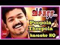 Download Lagu Poopola theepola song karaoke HQ with lyrics | #vijay | #thalapathi | #vaseegara |  #sarajkumar