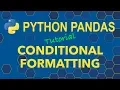 Python Pandas DataFrame Styles and Conditional Formatting