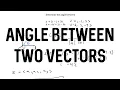 Find Angle Between Two Vectors Calculus 3