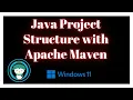 Java Project Structure with Apache Maven