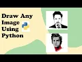 Draw any image using Python in sketchpy just in 3 lines