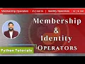Membership and Identity Operators in Python Python Tutorials for Beginners Hindi