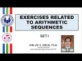 EXERCISES RELATED TO ARITHMETIC SEQUENCES Set I