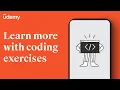Coding exercises Don t just watch Do