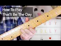 Lagu 'That'll Be The Day' Buddy Holly Guitar Lesson