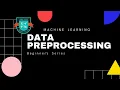 ML Data Preprocessing - Tutorial 02