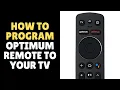 How To Program Optimum Remote To Your TV