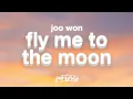 Download Lagu Joo Won - Fly Me To The Moon (Lyrics) (from Netflix \