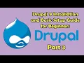 Drupal 9 Installation and Basic Setup Guide for Beginners Part 3