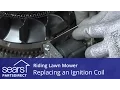 How to Replace an Ignition Coil on a Riding Lawn Mower