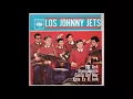 Los Johnny Jets Es Lupe 1965