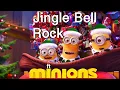 Jingle bell rock ∞ Bobby Helms ft. Minions
