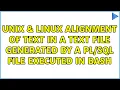 Unix Linux Alignment of text in a text file generated by a file executed in bash