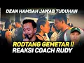 Rodtang dibuat gemetar!Reaksi coach rudy sama forlan\