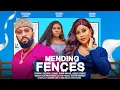 MENDING FENCES - FREDERICK LEONARD CHIOMA NWAOHA IKEBUDU PROMISE latest 2024 nigerian movies