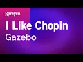 Download Lagu Karaoke I Like Chopin - Gazebo *
