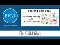 Improve Your Reading by Improving Your Spelling