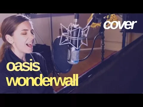 Download MP3 Wonderwall - Oasis | Hannah Boulton