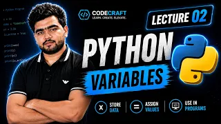 Python Variables Explained for Beginners Lecture 02