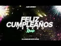 Feliz Cumpleaños Ferxxo 🎊🎈 ( REMIX ) - @Feid - Juan Arnedo Dj