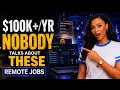 5 Remote Jobs Nobody Is Talking About But Companies Are Hiring WorldWide