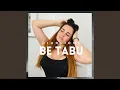 Download Lagu Be Tabu