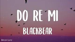 Download Blackbear - do re mi (Lyrics) MP3