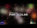 New Trapcode Particular React - After Effects Tutorial AMMotions