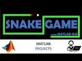 Classic Retro Snake Game design using MATLAB GUI let s dECodE