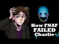 Charlie Emily When Fnaf failed its Main Character