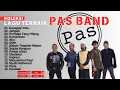 Lagu KOLEKSI LAGU TERBAIK PAS BAND - GAN'Screative