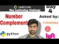 Number complement - leetcode Cloudera Interview Question Python Solution