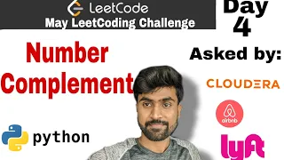 Number complement - leetcode Cloudera Interview Question Python Solution