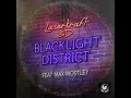 Blacklight District (feat. Max Mostley) (Radio Cut)