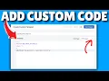 How to Add Custom Code WordPress Without Breaking Your Site Full Guide