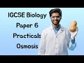 IGCSE Paper 6 Osmosis Practical for 2026 Exams