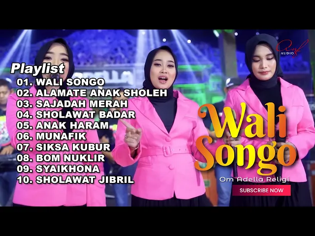 Download MP3 WALI SONGO - FULL ALBUM RELIGI TERBARU OM ADELLA 2024