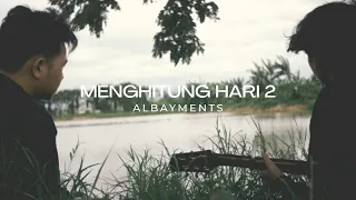 Download Menghitung Hari 2 - Anda Perdana (cover) by Albayments MP3