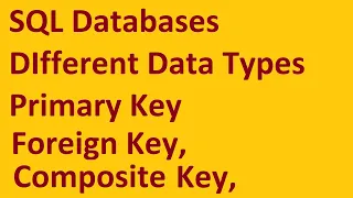 Different Data Types and Keys in SQL Part-3