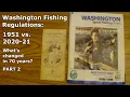 Washington Fishing Regs 1951 vs 2020-21 part 2