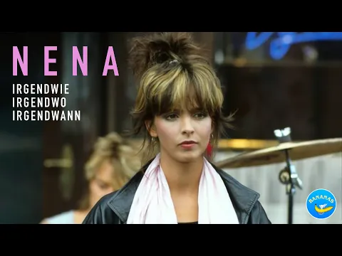 Download MP3 NENA - Irgendwie Irgendwo Irgendwann (Bananas) (Remastered)