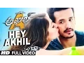 Download Lagu Akhil Video Songs | Hey Akhil Full Video Song | Akhil Akkineni, Sayesha | Thaman S