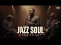 Lagu Jazz Soul 90s - Cozy Instrumental Grooves for Work \u0026 Easy Relax✨