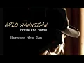 Download Lagu Arlo Hannigan - House And Home (FULL ALBUM)